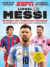 ESPN en Español: Lionel Messi – El más grande de todos los tiempos